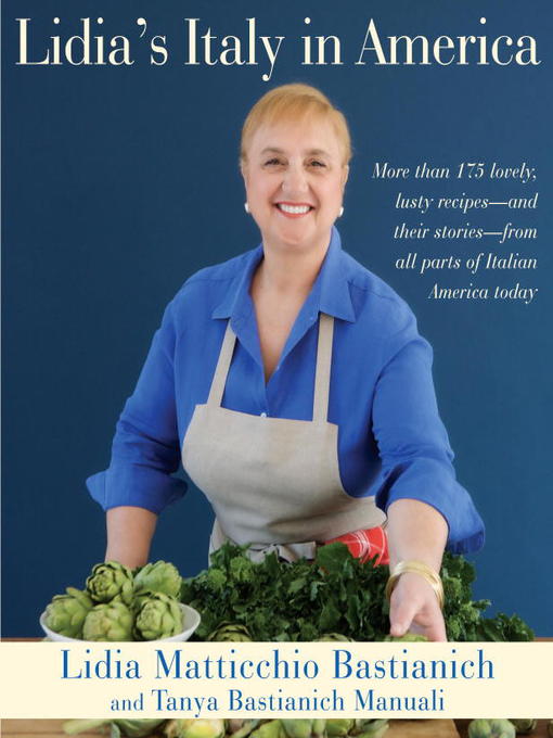 Title details for Lidia's Italy in America by Lidia Matticchio Bastianich - Wait list